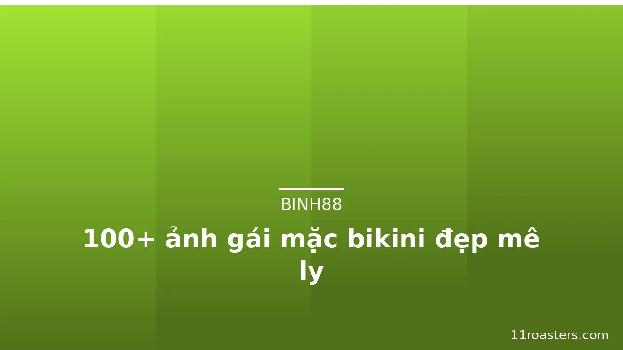 100+ ảnh gái mặc bikini đẹp mê ly · ảnh 3