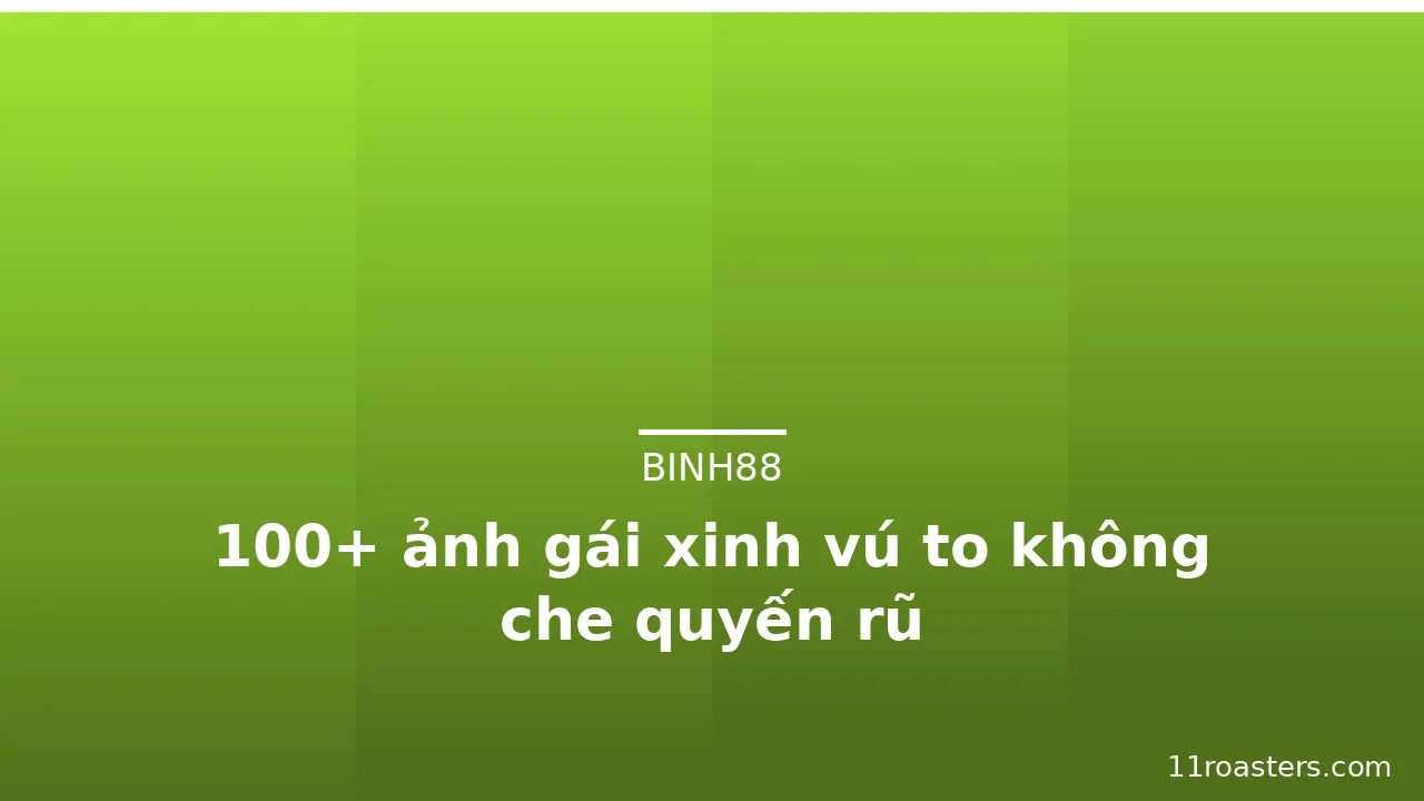 100+ ảnh gái xinh vú to không che quyến rũ · ảnh 2