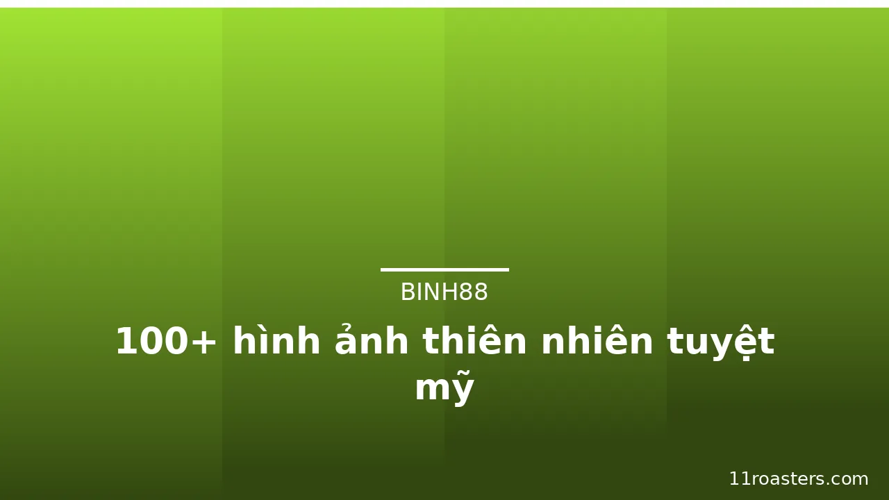 100+ hình ảnh thiên nhiên tuyệt mỹ · ảnh 1