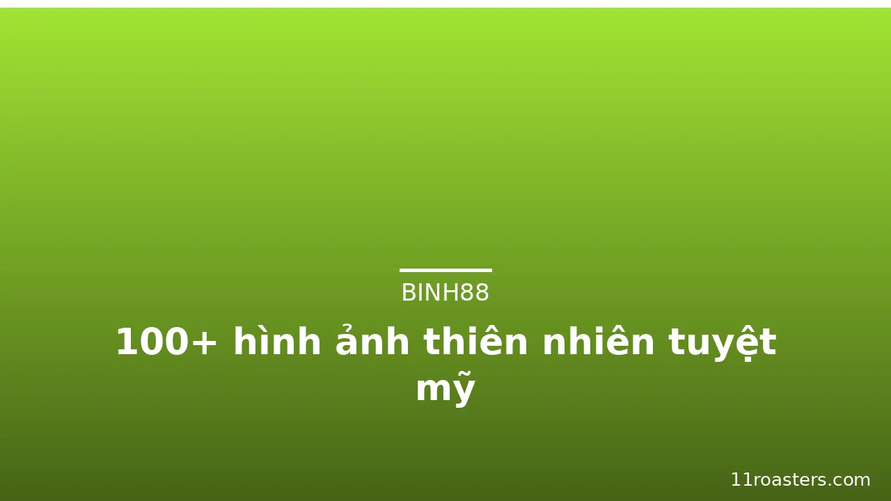 100+ hình ảnh thiên nhiên tuyệt mỹ · ảnh 2