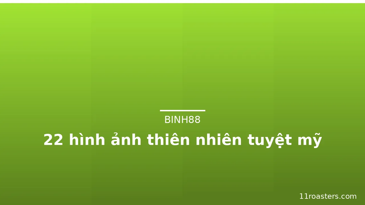 22 hình ảnh thiên nhiên tuyệt mỹ · ảnh 3