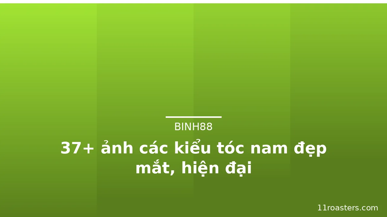 37+ ảnh các kiểu tóc nam đẹp mắt, hiện đại · ảnh 3