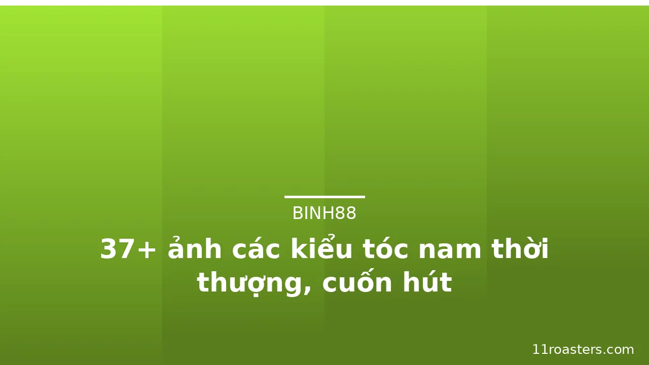 37+ ảnh các kiểu tóc nam thời thượng, cuốn hút · ảnh 3