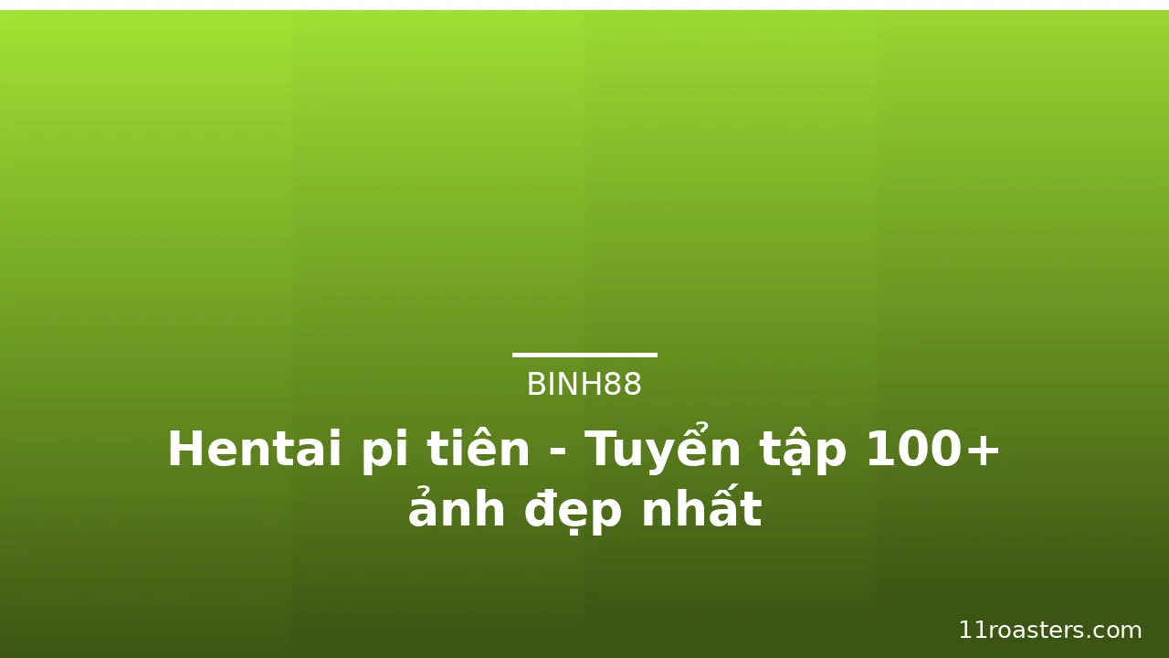 Hentai pi tiên - Tuyển tập 100+ ảnh đẹp nhất