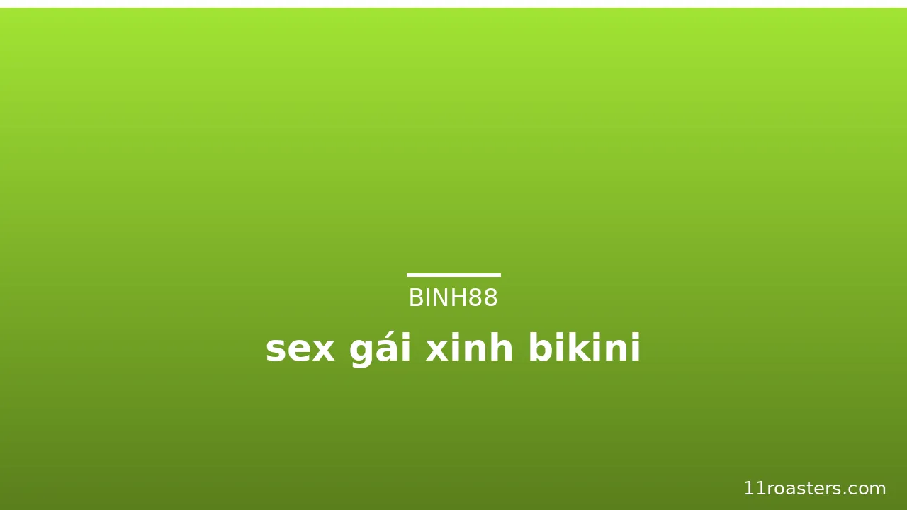 sex gái xinh bikini
