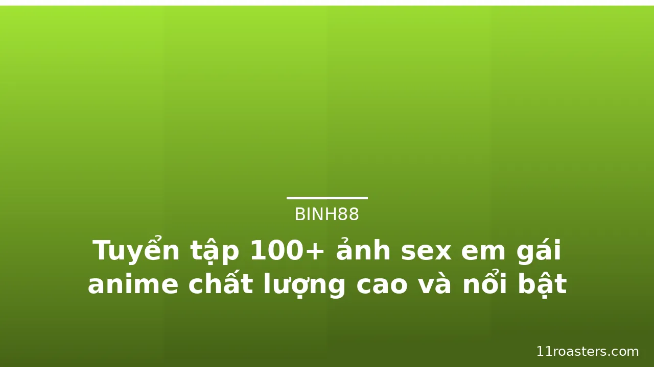 Tuyển tập 100+ ảnh sex em gái anime chất lượng cao và nổi bật nhất · ảnh 3